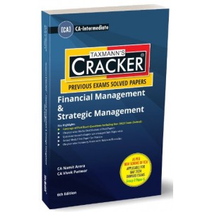 Taxmann's Cracker on Financial Management & Strategic Management for CA Inter May 2024 Exam [FM & SM] by CA. Namit Arora, CA. Vivek Panwar | New Syllabus 2024 by ICAI